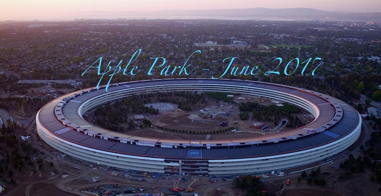 Cum arată Apple Park iunie 2017